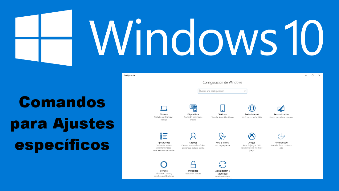 Todos Los Comandos Para Acceder A Configuraciones Especificas En Windows 10 5228